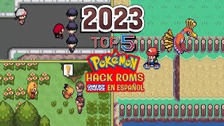 TOP 5 Los MEJORES HACK ROMS de POKÉMON GBA COMPLETOS ESPAÑOL para EMPEZAR 2023 [upl. by Dru]