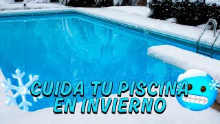 COMO MANTENER LA PISCINA EN INVIERNO [upl. by Nannaihr]