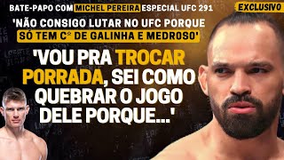 EXCLUSIVO MICHEL PEREIRA EXPLICA SUMIÇ0 DO UFC E FAZ PREVISÃO PARA LUTA PERIG0SA CONTRA THOMPSON [upl. by Acinnor]