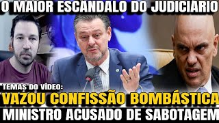 4 O MAIOR ESCÂNDALO DO JUDICIÁRIO MINISTRO ACUSADO DE SABOTAGEM ELE FOI CHAMADO DE TRAIDOR APÓS [upl. by Muire551]