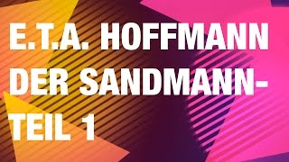 ETA Hoffmann quot Der Sandmann quot 12 [upl. by Bindman496]