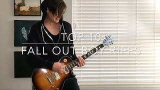 Top 10 Fall Out Boy Riffs [upl. by Nrobyalc]