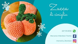 Zucca in ciniglia 🧡 TUTORIAL [upl. by Lindgren]