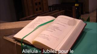 Alléluia  Jubilez pour le seigneur [upl. by Eeliak661]