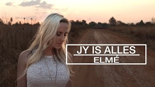 Elme Churr  Jy is alles [upl. by Grayson570]