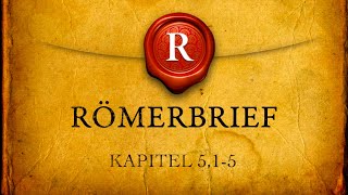 Römerbrief 515 [upl. by Elaine]