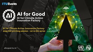 AI for Climate Action Innovation Factory 2024 [upl. by Oecam]