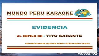 EVIDENCIA YIYO SARANTI PISTA KARAOKE [upl. by Ennayelhsa926]