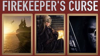 Uncovering the Firekeepers Curse Dark Souls 3 Lore [upl. by Bluefield956]