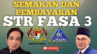 SAHIH INI KEPUTUSAN SEMAKAN DAN PEMBAYARAN STR FASA 3 [upl. by Calv]