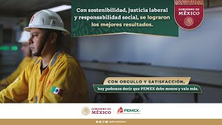 Con orgullo y satisfacción hoy podemos decir que PEMEX debe menos y vale más [upl. by Ninnahc]