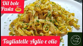 Tagliatelle Aglio e olio Pasta  Pasta Recipe  Healthy pasta Recipe  Aglio e olio pasta  pasta [upl. by Otsirc]