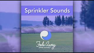 Sprinkler Sounds  10 hours [upl. by Kermy]