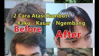 Cara Atasi Rambut Kaku Kasar dan Ngembang [upl. by Annoynek793]