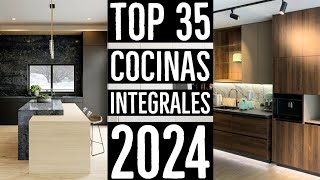 35 COCINAS INTEGRALES MODERNAS 2024  DISEÑO Y DECORACION DE INTERIORES [upl. by Demaggio]