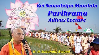 Adivas lecture  Nabadwip Mandal Parikrama  H H Lokanath Swami [upl. by Nwahsak]