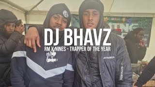 RM x Nines  Trapper Of The Year  DJ Bhavz [upl. by Ailyn]