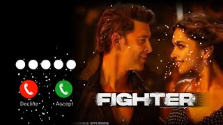 FIGHTER BGM RINGTONE  Bollywood ringtone  Hrithik Roshan and Deepika Padukone  new song [upl. by Ralf]