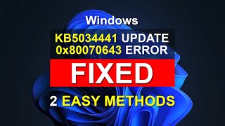 2024 Windows KB5034441 Error 0x80070643 FIXED  2 Easy Methods [upl. by Haimerej249]