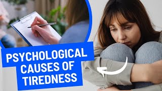 Why you feel always tired Psychological causes of tiredness fatigue [upl. by Acired]