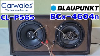 Speaker review  รีวิว Speaker comparison Carwales CLP565 vs Blaupunkt BGX4604n [upl. by Novert81]