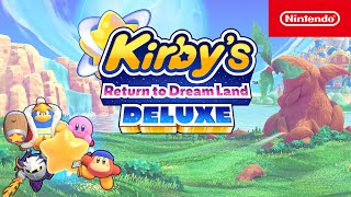 Kirby’s Return to Dream Land Deluxe – Launch Trailer – Nintendo Switch [upl. by Heinrike623]