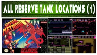 Super Metroid  All Reserve Tank Locations 4 [upl. by Atis]