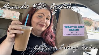 Treat Yo’ Self Bakery amp Coffee Review  Moments with Cynthia [upl. by Mazonson]