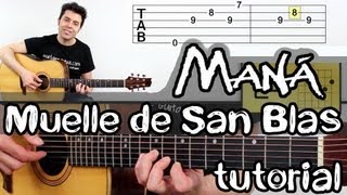 Como tocar En El Muelle de San Blas en Guitarra Maná [upl. by Goss31]