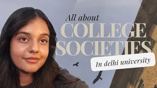 All about college societies in delhi university kushalikachoudhary2024 college [upl. by Atneuqal]