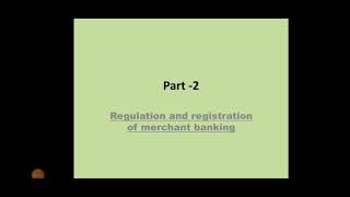 lec2 Regulation of merchant banks [upl. by Anama568]