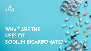 What are the uses of Sodium Bicarbonate [upl. by Eanahs222]