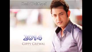 Kach wali Kand Gippy Grewal new punjabi song 2014 [upl. by Keligot]