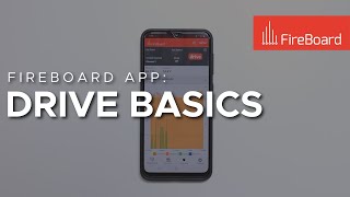 FireBoard App Drive Basics [upl. by Trude]