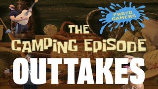 The Camping Episode  Outtakes [upl. by Beckman]