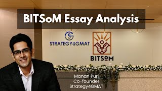 BITSoM Essay Analysis Ft Manan Puri Cofounder  Strategy4GMAT [upl. by Elyod208]