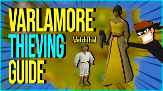 Quick Varlamore Thieving Guide [upl. by Uba]