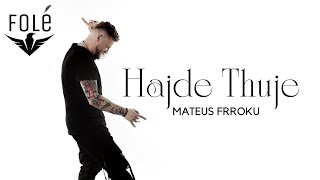 Mateus Frroku  Hajde Thuje  COVER [upl. by Eatnad545]