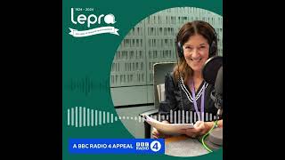 Lepras BBC Radio 4 Appeal Audioboom 2024 [upl. by Koerlin328]