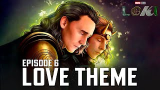 Loki Love Theme  Episode 6 amp 3 Soundtrack Loki amp Sylvie Kiss [upl. by Airdni]