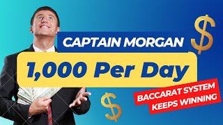 1k Per Day How Captain Morgan Baccarat System Keeps Winning [upl. by Edgardo]