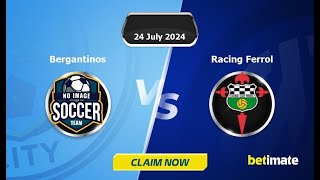 Bergantinos CF vs Racing de Ferrol club friendly 25072024live stream [upl. by Bartel27]