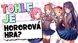 TOHLE JE HOROROVÁ HRA  Doki Doki Literature Club  RECENZE CZSK [upl. by Preiser222]