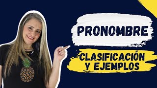 LOS PRONOMBRES Y SU CLASIFICACIÓN ✅ Pronombres en español [upl. by Wesle]