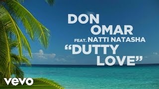 Don Omar  Dutty Love Lyric Video ft Natti Natasha [upl. by Middleton]