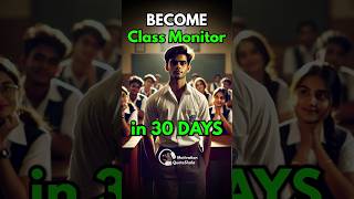 Become Class Monitor in 30 Days 😮 3 Tricks for Students studytips studymotivation [upl. by Sikata]