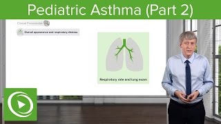 Childhood Asthma Clinical Presentation – Pediatric Pulmonology  Lecturio [upl. by Abra]