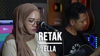 RETAK  ELLA LIVE COVER INDAH YASTAMI [upl. by Kelila325]