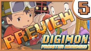 Digimon Frontier Abridged Ep 5 Preview  Update  GearsoftheDead [upl. by Nellaf872]