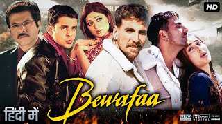 Bewafaa Full Movie In Hindi  Akshay Kumar  Anil Kapoor  Kareena Kapoor  Review amp Facts HD [upl. by Vogeley]